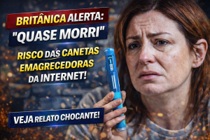 “QUASE MORRI”: RELATO DE BRITÂNICA EXPÕE RISCOS GRAVES DAS CANETAS EMAGRECEDORAS VENDIDAS ONLINE