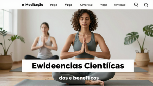 Yoga e Meditação: Evidências Científicas dos Benefícios para a Saúde