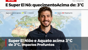 Super El Niño e Aquecimento acima de 3°C: Impactos Profundos na Saúde da População Brasileira