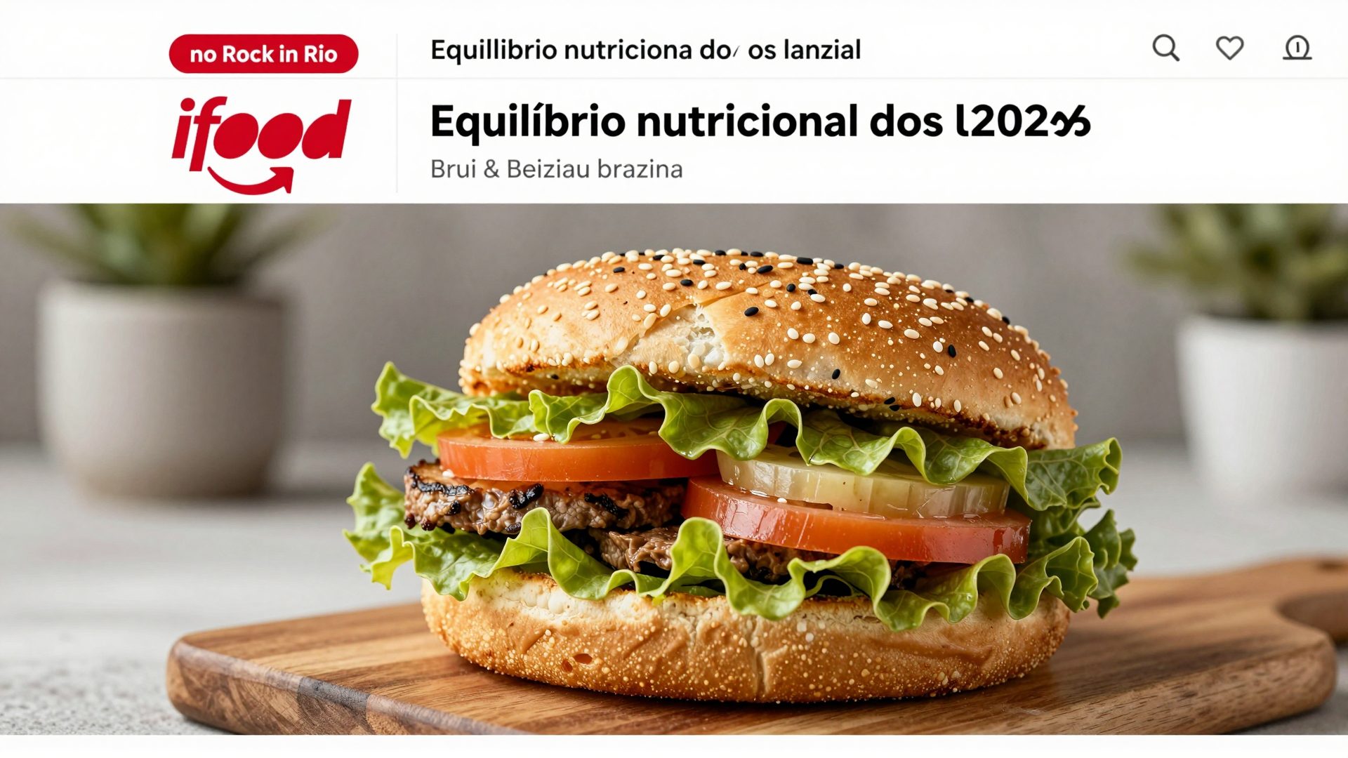 iFood no Rock in Rio 2026: equilíbrio nutricional dos lanches de festival e dicas para digestão leve