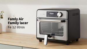 Elgin Air Fryer Family Oven Fry de 12 litros revoluciona o controle de porções e a redução de gordura na cozinha doméstica