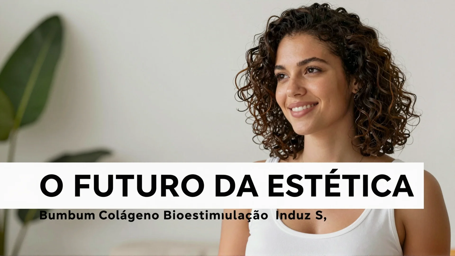 O Futuro da Estética: Bumbum Colágeno Bioestimulação Induz Saúde Natural